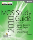 MOS 2010 Study Guide for Microsoft Word Expert, Excel Expert, Access, and SharePoint Exams - eBook