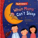 When Mama Can't Sleep - Book