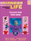 Fitness for Life: Elementary School Classroom Guide-Third Grade - Book