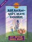 Abraham--God's Brave Explorer - eBook