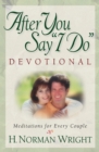 After You Say "I Do" Devotional : Meditations for Every Couple - eBook