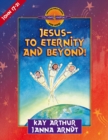 Jesus--to Eternity and Beyond! : John 17-21 - eBook