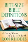 Bite-Size Bible Definitions : A Lot of Facts in a Little Book - eBook