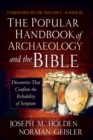 The Popular Handbook of Archaeology and the Bible : Discoveries That Confirm the Reliability of Scripture - eBook