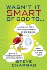 Wasn't It Smart of God to... - eBook