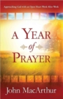 A Year of Prayer : Approaching God with an Open Heart Week After Week - Book