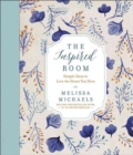 The Inspired Room : Simple Ideas to Love the Home You Have - Book