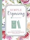 Simple Organizing : 50 Ways to Clear the Clutter - Book