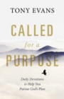 Called for a Purpose : Daily Devotions to Help You Pursue God's Plan - eBook