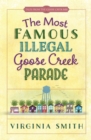 The Most Famous Illegal Goose Creek Parade - eBook