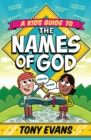 A Kid's Guide to the Names of God - eBook