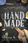 Hand Made : The Modern Woman's Guide to Made-from-Scratch Living - Book