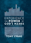 Experience the Power of God's Names : A Life-Giving Devotional - eBook