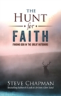 The Hunt for Faith : Finding God in the Great Outdoors - eBook