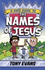 A Kid's Guide to the Names of Jesus - eBook
