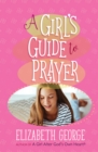 A Girl's Guide to Prayer - eBook
