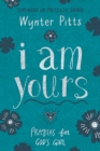 I Am Yours : Prayers for Tween Girls - eBook