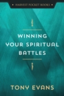 Winning Your Spiritual Battles - eBook