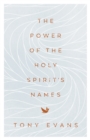 The Power of the Holy Spirit's Names - eBook