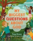 My Biggest Questions About God - Book