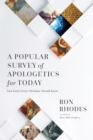 A Popular Survey of Apologetics for Today : Fast Facts Every Christian Should Know - eBook