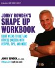 Jonny Bowden's Shape Up Workbook - Book