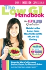 The Low GI Handbook : The New Glucose Revolution Guide to the Long-Term Health Benefits of Low GI Eating - Book