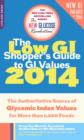 The Low GI Shopper's Guide to GI Values 2014 : The Authoritative Source of Glycemic Index Values for More than 1,200 Foods - eBook