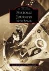 Historic Journeys into Space - Book