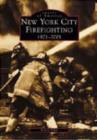 New York City Firefighting, 1901-2001 - Book