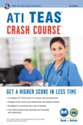 ATI TEAS Crash Course(R)  Book + Online - eBook