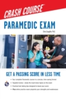 Paramedic Crash Course with Online Practice Test - eBook