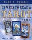 Mary K. Greer's 21 Ways to Read a Tarot Card - Book