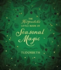 The Hedgewitch's Little Book of Seasonal Magic - Book