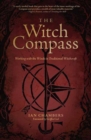 The Witch Compass : Working with the Winds in Traditional Witchcraft - Book