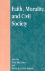 Faith, Morality, and Civil Society - Book