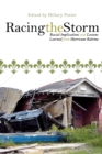 Racing the Storm : Racial Implications and Lessons Learned from Hurricane Katrina - Book