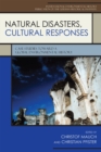 Natural Disasters, Cultural Responses : Case Studies toward a Global Environmental History - Book