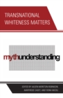Transnational Whiteness Matters - eBook