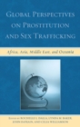 Global Perspectives on Prostitution and Sex Trafficking : Africa, Asia, Middle East, and Oceania - eBook