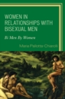 Women in Relationships with Bisexual Men : Bi Men By Women - eBook
