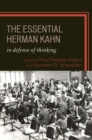 Essential Herman Kahn : In Defense of Thinking - eBook