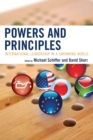 Powers and Principles : International Leadership in a Shrinking World - Book