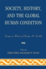 Society, History, and the Global Human Condition : Essays in Honor of Irving M. Zeitlin - eBook