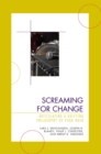 Screaming for Change : Articulating a Unifying Philosophy of Punk Rock - eBook