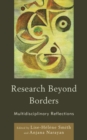Research Beyond Borders : Multidisciplinary Reflections - eBook