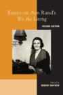 Essays on Ayn Rand's "We the Living" - Book