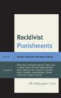 Recidivist Punishments : The Philosopher's View - Book