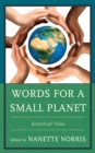 Words for a Small Planet : Ecocritical Views - eBook