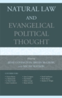 Natural Law and Evangelical Political Thought - eBook